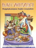 Bajki o zwierzętach. Najpiękniejsze bajki rosyjskie
