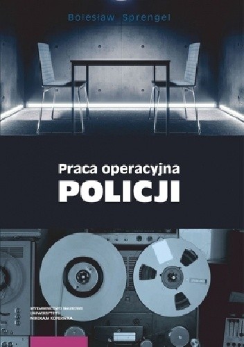 Praca operacyjna Policji