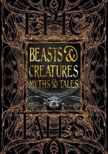 Beasts & Creatures Myths & Tales