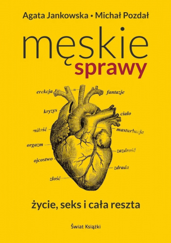 Męskie sprawy. Życie, seks i cała reszta