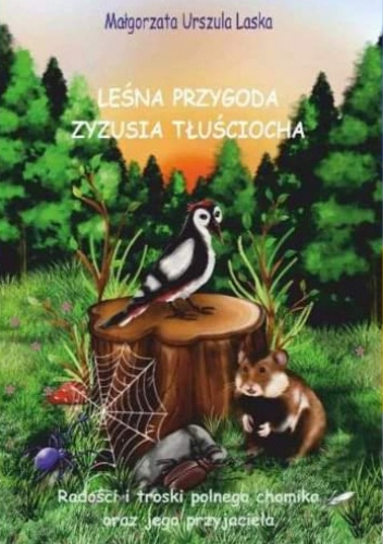 Leśna przygoda Zyzusia Tłuściocha