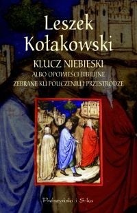 Klucz niebieski albo opowieści biblijne zebrane ku pouczeniu i przestrodze