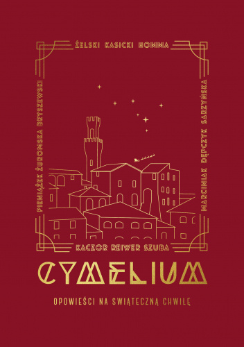 Cymelium. Tom 1. Opowieści na świąteczną chwilę