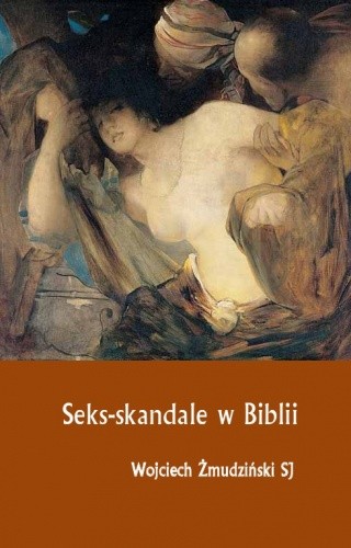 Seks-skandale w Biblii