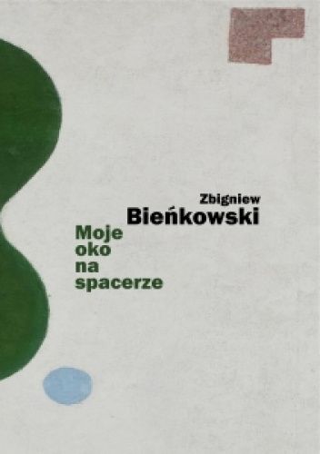 Moje oko na spacerze