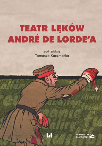 Teatr lęków André de Lorde’a