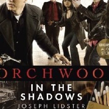 Torchwood: In the Shadows