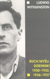 Ruch myśli : dzienniki 1930-1932, 1936-1937