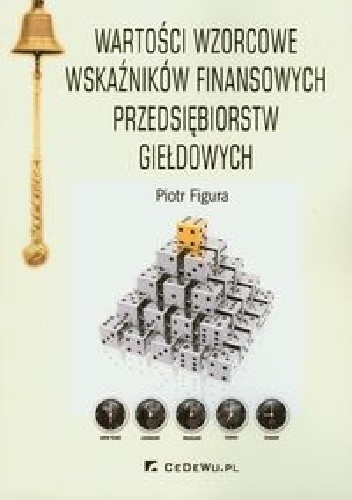Wartości wzorcowe wskaźników finansowych przedsiębiorstw giełdowych