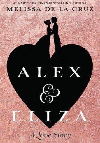 Alex & Eliza: A Love Story