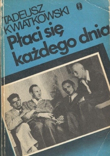 Płaci się każdego dnia