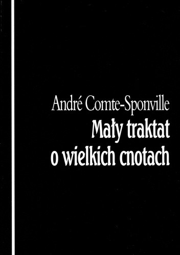 Mały traktat o wielkich cnotach