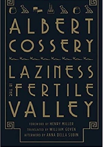 Laziness in the Fertile Valley