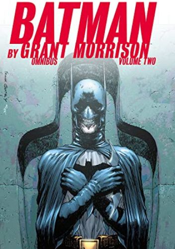 Batman by Grant Morrison Omnibus: Volume Two