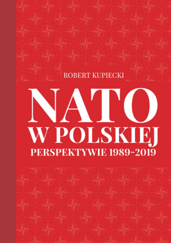 NATO w polskiej perspektywie 1989-2019