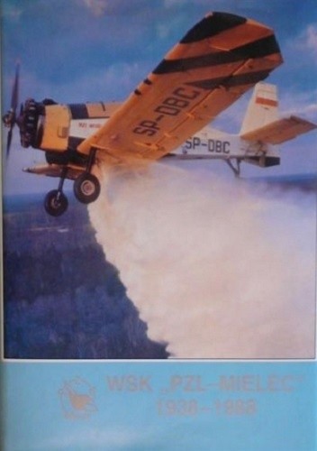 WSK "PZL-Mielec" 1938-1988