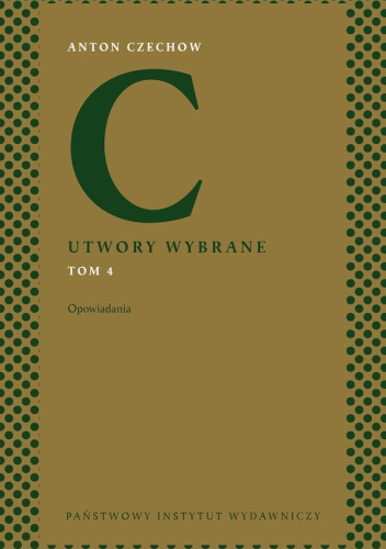 Utwory wybrane. Opowiadania. Tom 4