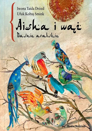 Aisha i wąż. Baśnie arabskie