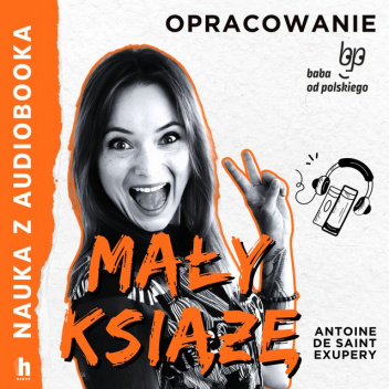 Mały Książę. Lektura z opracowaniem