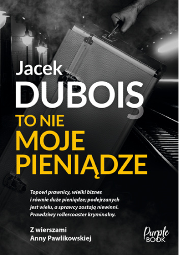 To nie moje pieniądze