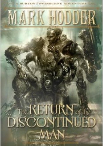 The Return of the Discontinued Man