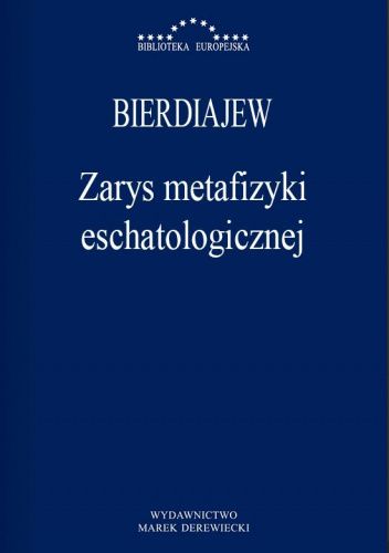 Zarys metafizyki eschatologicznej