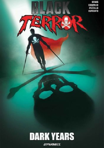 Black Terror: Dark Years