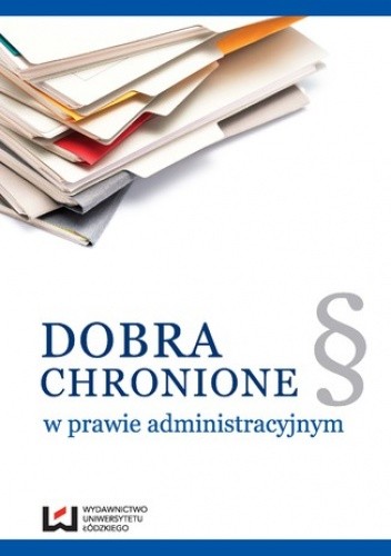 Dobra chronione w prawie administracyjnym