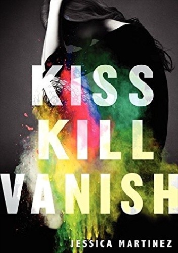 Kiss Kill Vanish