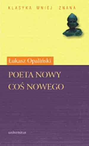 Poeta nowy. Coś nowego