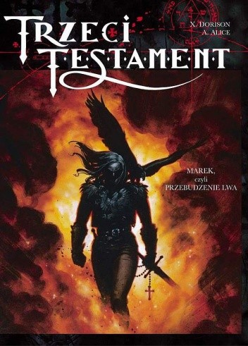 Trzeci Testament T. I. Marek, czyli przebudzenie lwa