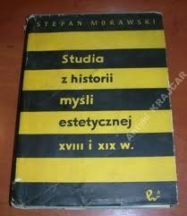 Studia z historii myśli estetycznej XVIII i XIX wieku