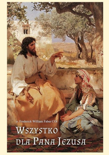 Wszystko dla Pana Jezusa