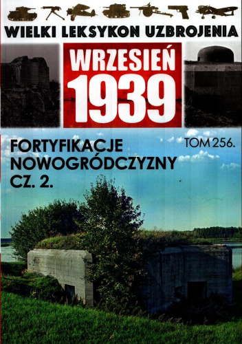 Fortyfikacje Nowogródczyzny t.2