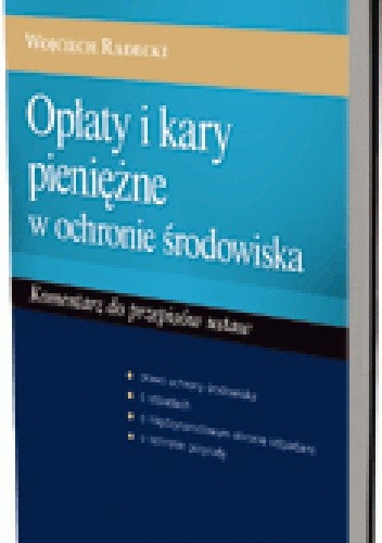 Opłaty i kary pieniężne w ochronie środowiska
