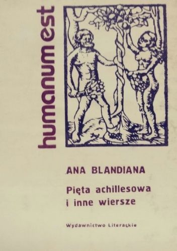 Pięta achillesowa i inne wiersze