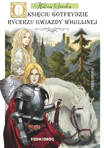 O księciu Gotfrydzie rycerzu gwiazdy wigilijnej