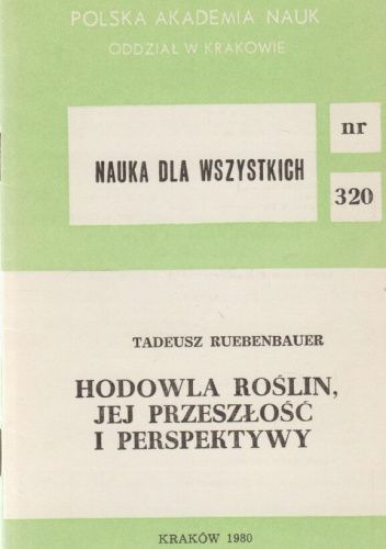 Hodowla roślin, jej przeszłość i perspektywy