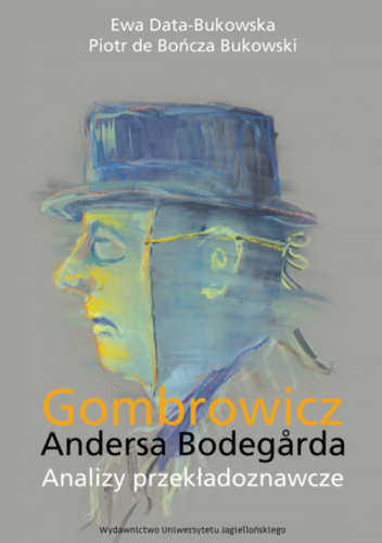 Gombrowicz Andersa Bodegarda Analizy przekładoznawcze