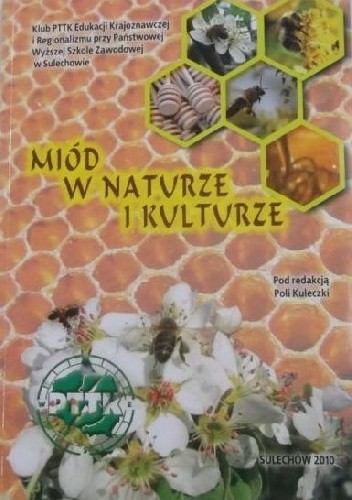 Miód w naturze i kulturze