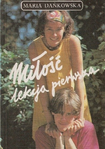 Miłość : lekcja pierwsza