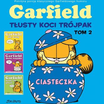 Garfield. Tłusty koci trójpak. Tom 2