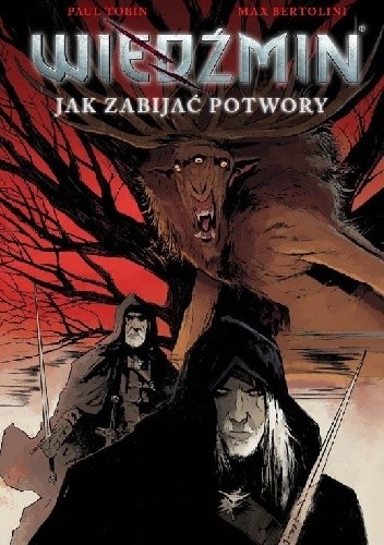 Wiedźmin. Jak zabijać potwory