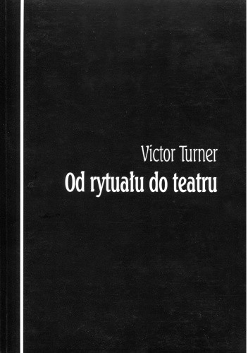 Od rytuału do teatru