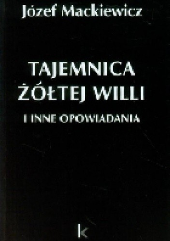 Tajemnica żółtej willi i inne opowiadania