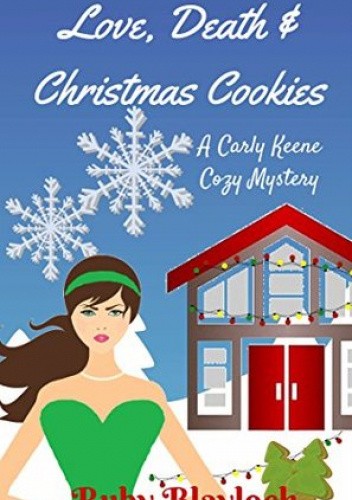 Love, Death & Christmas Cookies