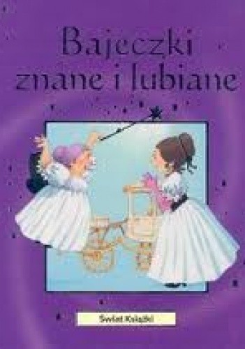 Bajeczki znane i lubiane