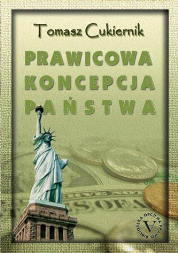 Prawicowa koncpecja państwa - doktryna i praktyka