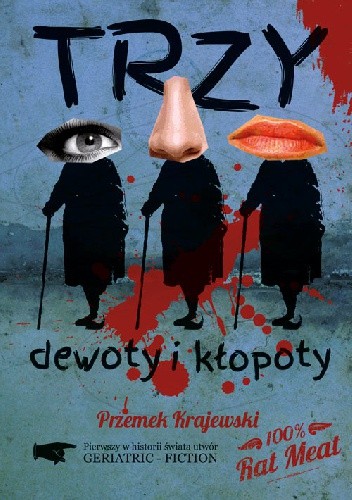 Trzy dewoty i kłopoty
