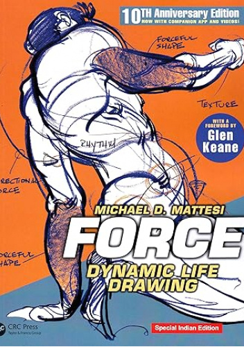 FORCE: Dynamic Life Drawing: 10th Anniversary Edition